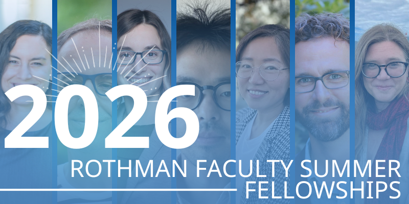 A montage of diverse faculty members' portraits under a blue tint. Large text reads '2026 Rothman Faculty Summer Fellowships' in white