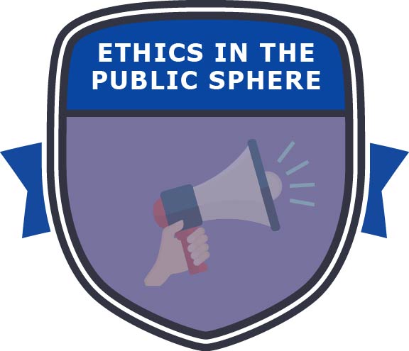 Shield icon with the text "ETHICS IN THE PUBLIC SPHERE" above an illustration of a hand holding a megaphone with sound waves.