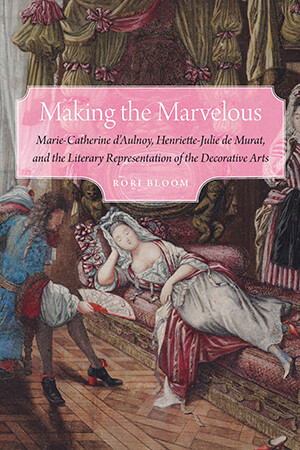 cover of book, "Making the Marvelous"
